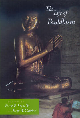 Reynolds / Carbine | The Life of Buddhism | Buch | 978-0-520-22337-0 | sack.de