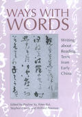 Yu / Bol / Owen |  Ways with Words - Writing about Reading Texts from Early China | Buch |  Sack Fachmedien