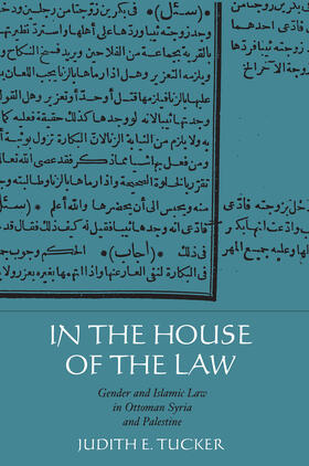 Tucker | In the House of the Law: Gender & Islamic Law in Ottoman | Buch | sack.de