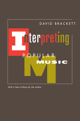 Brackett | Interpreting Popular Music | Buch | 978-0-520-22541-1 | sack.de