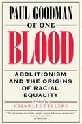 Goodman |  Of One Blood - Abolitionism & the Origins of Racial Equality | Buch |  Sack Fachmedien