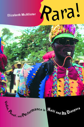 McAlister | Rara ! Vodou, Power & Performance in Haiti & its Diaspora | Buch | 978-0-520-22823-8 | sack.de