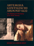Garrard |  Artemisia Gentileschi Around 1622 - The Shaping & Reshaping of an Artistic Identity | Buch |  Sack Fachmedien