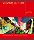Fuller / Salvioni |  Art/Women/California 1950-2000 - Parallels & Intersections | Buch |  Sack Fachmedien