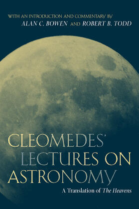 Cleomedes |  Cleomedes Lectures on Astronomy - A Translation of  the Heavens | Buch |  Sack Fachmedien