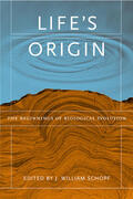 Schopf |  Life&#8242;s Origin - The Beginnings of A Biological Revolution | Buch |  Sack Fachmedien