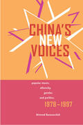 Baranovitch |  China&#8242;s New Voices - Popular Music, Ethnicity, Gender, & Politics, 1978 - 1997 | Buch |  Sack Fachmedien