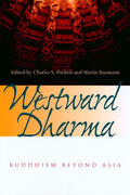 Prebish / Baumann |  Westward Dharma - Buddhism Beyond Asia | Buch |  Sack Fachmedien