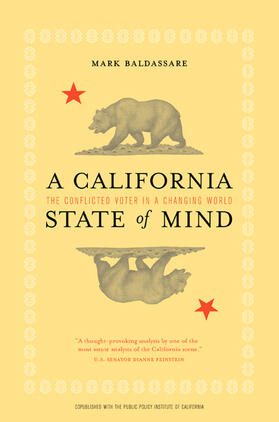 Baldassare |  A California State of Mind: The Conflicted Voter in a Changing World | Buch |  Sack Fachmedien