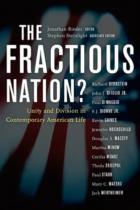 Rieder / Steinlight |  The Fractious Nation? - Unity and Division in Contemporary American Life | Buch |  Sack Fachmedien