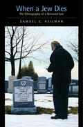Heilman |  When a Jew Dies - The Ethnography of a Bereaved Son | Buch |  Sack Fachmedien