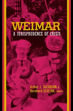 Jacobson / Schlink |  Weimar - A Jurisprudence of Crisis | Buch |  Sack Fachmedien