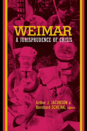 Jacobson / Schlink | Weimar - A Jurisprudence of Crisis | Buch | 978-0-520-23681-3 | sack.de