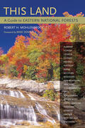 Mohlenbrock |  This Land - A Guide to Eastern National Forests | Buch |  Sack Fachmedien