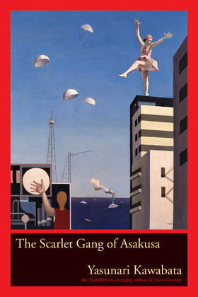 Kawabata | The Scarlet Gang of Asakusa | Buch | 978-0-520-24182-4 | sack.de
