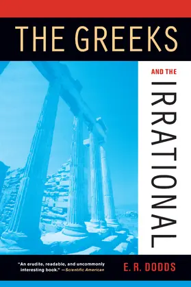 Dodds |  The Greeks and the Irrational | Buch |  Sack Fachmedien