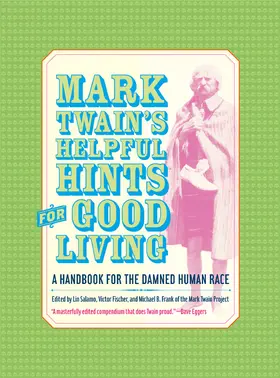 Twain / Salamo / Frank |  Mark Twain's Helpful Hints for Good Living | Buch |  Sack Fachmedien