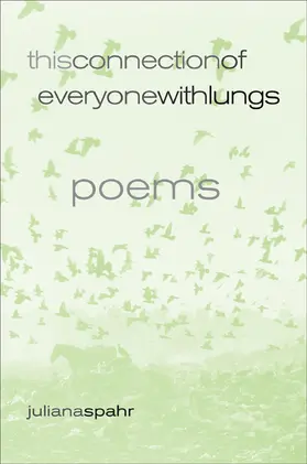 Spahr | This Connection of Everyone with Lungs | Buch | 978-0-520-24295-1 | www.sack.de