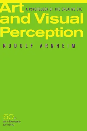 Arnheim | Art and Visual Perception, Second Edition | Buch | 978-0-520-24383-5 | sack.de