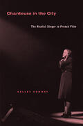 Conway |  Chanteuse in the City - The Realis Singer in French Film | Buch |  Sack Fachmedien