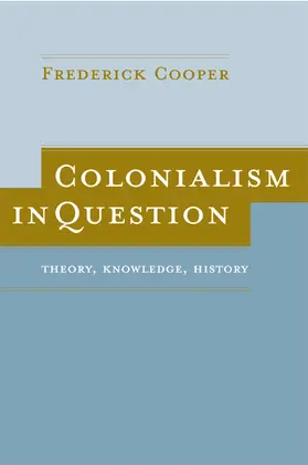 Cooper | Colonialism in Question | Buch | 978-0-520-24414-6 | www.sack.de