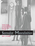 Lyford |  Surrealist Masculinities - Gender Anxiety and the Aesthetics of Post-World War I Reconstruction in France | Buch |  Sack Fachmedien