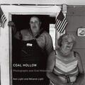 Light |  Coal Hollow - Photographs and Oral Histories | Buch |  Sack Fachmedien