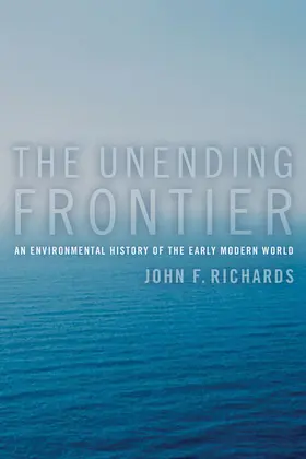 Richards |  The Unending Frontier | Buch |  Sack Fachmedien
