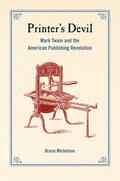 Michelson |  Printer&#8242;s Devil - Mark Twain and the American Publishing Revolution | Buch |  Sack Fachmedien
