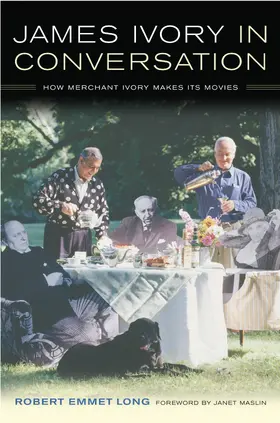Long |  James Ivory in Conversation - How Merchant Ivory makes its Movies | Buch |  Sack Fachmedien