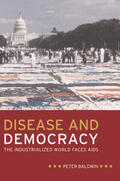 Baldwin |  Disease and Democracy - The Industrialized World Faces AIDS | Buch |  Sack Fachmedien