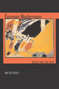 Frisch |  German Modernism - Music and Arts | Buch |  Sack Fachmedien