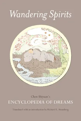 Strassberg |  Wandering Spirits - Chen Shiyuan′s Encyclopedia of  Dreams | Buch |  Sack Fachmedien