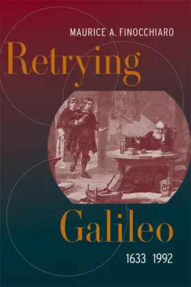 Finocchiaro |  Retrying Galileo, 1633-1992 | Buch |  Sack Fachmedien