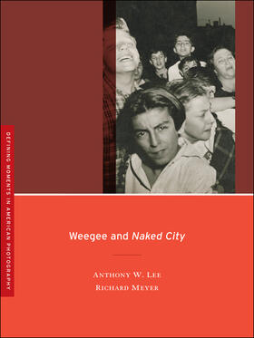 Lee / Meyer | Weegee and Naked City | Buch | sack.de