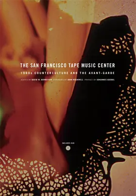 Bernstein |  The San Francisco Tape Music Center | Buch |  Sack Fachmedien