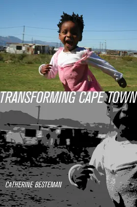 Besteman | Transforming Cape Town | Buch | 978-0-520-25671-2 | www.sack.de