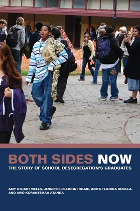 Wells |  Both Sides Now - The Story of School Desegregation Graduates | Buch |  Sack Fachmedien