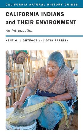 Lightfoot / Parrish | California Indians and Their Environment - An Introduction | Buch | 978-0-520-25690-3 | sack.de