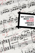 Kramer |  Why Classical Music Still Matters | Buch |  Sack Fachmedien