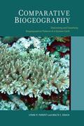 Parenti / Ebach |  Comparative Biogeography - Discovering and Classifying Biogeographical Patterns of A Dynamic Earth | Buch |  Sack Fachmedien