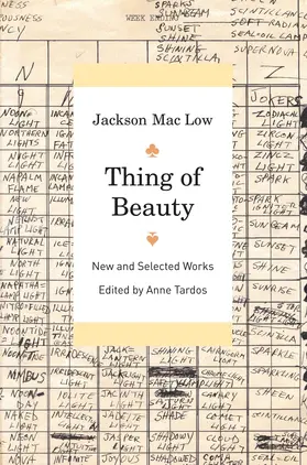 Mac Low / Tardos |  Thing of Beauty - New and Selected Works | Buch |  Sack Fachmedien