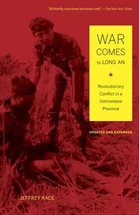 Race |  War Comes to Long An - Revolution Conflict in a Vietnamese Province - Updated and Expanded | Buch |  Sack Fachmedien