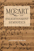 Rumph |  Mozart and Enlightenment Semiotics | Buch |  Sack Fachmedien