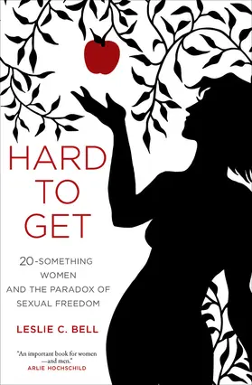Bell | Hard to Get | Buch | 978-0-520-26149-5 | www.sack.de