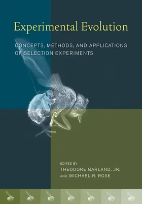 Garland / Rose |  Experimental Evolution - Concepts, Methods, and Applications of Selection Experiments | Buch |  Sack Fachmedien