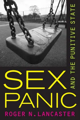 Lancaster |  Sex Panic and the Punitive State | Buch |  Sack Fachmedien