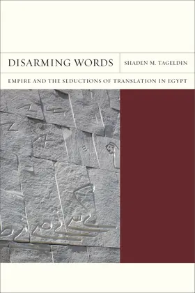 Tageldin |  Disarming Words | Buch |  Sack Fachmedien