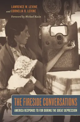 Levine |  The Fireside Conversations - America Responds to FDR During the Great Depression | Buch |  Sack Fachmedien