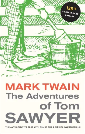 Twain / Baender |  The Adventures of Tom Sawyer - 135th Anniversary Edition | Buch |  Sack Fachmedien